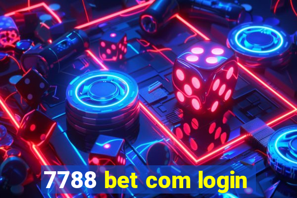 7788 bet com login